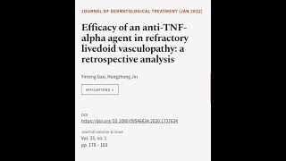 Efficacy of an antiTNFalpha agent in refractory livedoid vasculopathy a retrospect  RTCLTV [upl. by Yvaht286]