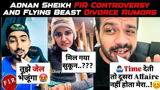 Adnan Sheikh FIR Controversy and Flying Beast Divorce Rumors – Full Details Inside [upl. by Peggie]