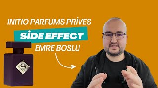 İnitio Parfums Prives Side Effect  Emre BOSLU Parfüm Tavsiyeleri Ve Önerileri [upl. by Januisz]