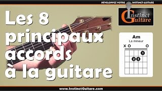 Les 8 principaux accords à la guitare [upl. by Okajima233]