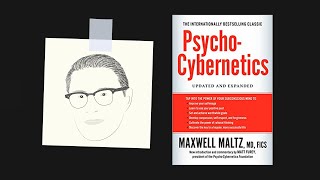 PSYCHOCYBERNETICS by Maxwell Maltz  Core Message [upl. by Pentheam]