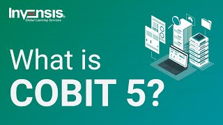 What is COBIT 5  COBIT Framework  Invensis Learning [upl. by Rowe482]