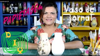 DIY  PAPIETAGEM EM VASO  ARTESANATO COM JORNAL PARTE I [upl. by Enyal]