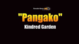 Kindred Garden  Pangako KARAOKE [upl. by Creath873]