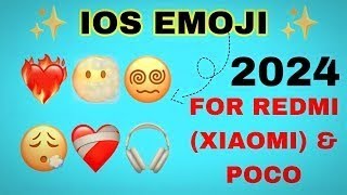 HOW TO GET IOS EMOJI ON REDMI MIUI ANDROID IN 2024  IOS EMOJIS ON XIAOMI REDMI Poco 😍 [upl. by Nie981]