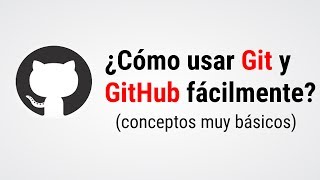 CÓMO USAR Git y GitHub FÁCILMENTE  TUTORIAL 2020  ✅ [upl. by Liscomb]