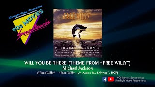 Will You Be There Theme From quotFree Willyquot  Michael Jackson quotFree Willyquot 1993 [upl. by Ailices]