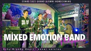 Achy Breaky Heart  Live Cover by Mixed Emotion Acoustic  CSNHS Grand Alumni Homecoming 2022 [upl. by Ecaroh]