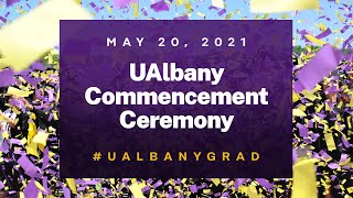 2021 UAlbany Commencement Ceremony [upl. by Terrance]