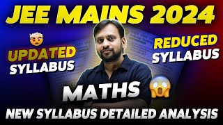 JEE Mains 2024 Syllabus Reduced 🤯  Maths New Syllabus Detailed analysis 🔥 eSaral [upl. by Gwenore259]