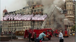 2611 Mumbai Attackअजमल कसाब और उसके साथियों ने ऐसे किया था मुम्बई पर हमला। [upl. by Byrne]