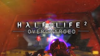 HalfLife 2 Overcharged Teaser 5 [upl. by Targett]