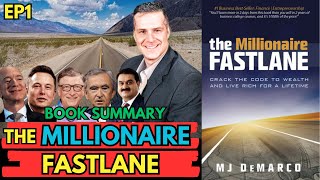 Book Summary The Millionaire Fastlane EP1Part 16  Fastlene to wealth by MJ DeMarco AudioBook [upl. by Jere289]