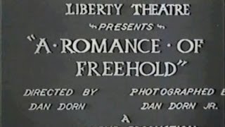 quotA Romance of Freeholdquot 1931 Complete Movie [upl. by Nosnaj544]