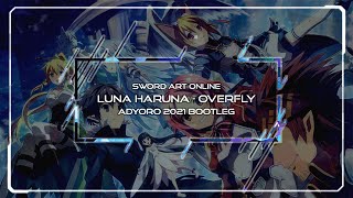 Rawphoric Hardstyle Luna Haruna  Overfly Adyoro 2021 Bootleg [upl. by Evita]