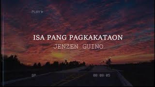 Isa Pang Pagkakataon  Jenzen Guino Lyric Video [upl. by Michelina398]