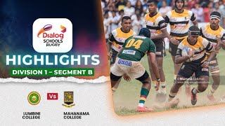 HIGHLIGHTS – Lumbini College vs Mahanama College – Div 1 Segment B  DSRL24 [upl. by Sabra]