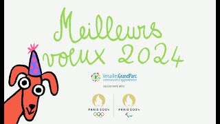 Toute léquipe de Versailles Grand Parc vous présente ses meilleurs vœux 2024 [upl. by Weirick]