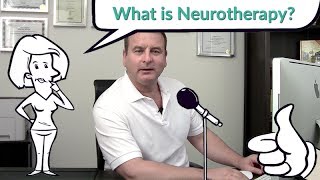 What is Neurotherapy [upl. by Yann52]