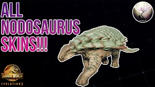 ALL NODOSAURUS SKINS SHOWCASE  Jurassic World Evolution 2 [upl. by Laehplar]