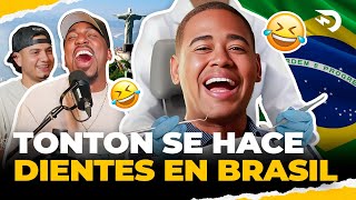 TONTON SE HACE LOS DIENTES EN BRASIL 😅😂📍 [upl. by Velvet]