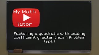 Example 2 Factoring quadratics by grouping  Algebra I  Khan Academy [upl. by Hultin]