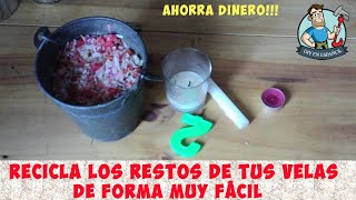 AHORRA DINERO 💰COMO HACER VELAS CASERAS 🕯🕯  Cómo reciclar velas viejas [upl. by Hploda]