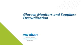 Glucose Monitors and Supplies Overutilization [upl. by Youngran823]