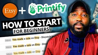 How to Start your Print on Demand Business with Etsy  Printify Full Tutorial 2022 [upl. by Cyprian]