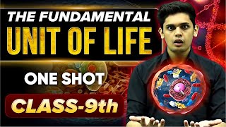 The Fundamental Unit of Life Complete Chapter🔥 CLASS 9th Science NCERT covered Prashant Kirad [upl. by Lydnek568]