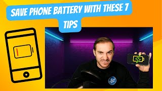 Save Phone Battery with These 7 Tips [upl. by Harrison595]