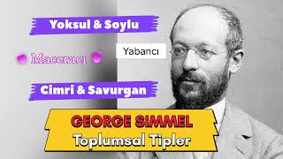 Simmel ve Toplumsal Tipler I simmel toplumsatipler [upl. by Pooi940]