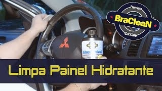 Limpa Painel  BraCleaN Premium Car Care [upl. by Henden484]