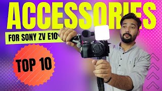 The 10 Best Accessories for the Sony ZVE10 Camera Take Your Vlogging to the Next Leve [upl. by Sonni]