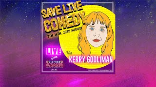 Kerry Godliman  Save Live Comedy at The Clapham Grand [upl. by Bernardo589]