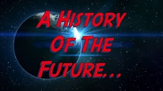 A History Of Futurists And Futurology [upl. by Nelav289]