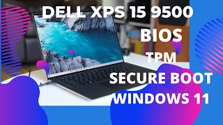 How to Get Into BIOS And Install Windows 11 On Dell XPS 15 9500 [upl. by Irbua]