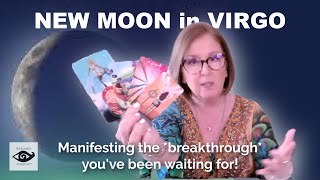 NEW MOON in VIRGO 🌑 Manifesting the breakthrough youve been waiting for [upl. by Weigle]