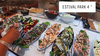 ИСПАНИЯ  ESTIVAL PARK 4   ЧЕМ КОРМЯТ В ОТЕЛЕ ЗАВТРАК И УЖИН  SALOU  LA PINEDA [upl. by Nuahs828]