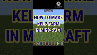 How to make kelp farm in mincraft shorts minecraft gaming [upl. by Alejna]