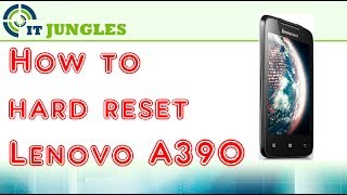 How to Hard Reset Lenovo A390 [upl. by Eirrehc]