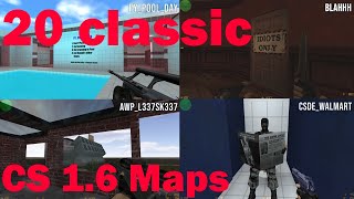 20 Classic Counter Strike 16 Maps [upl. by Neimad]