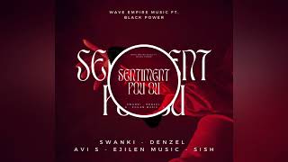 Sentiment pu ouu swanki ft denzel [upl. by Macomber642]