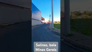 Conheça SALINAS MINAS GERAIS turismo shortsviral [upl. by Cynarra]