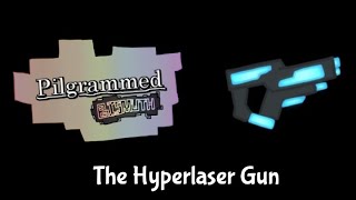 Pilgrammed Bismuth quotModquot  The Hyperlaser Gun [upl. by Dworman]