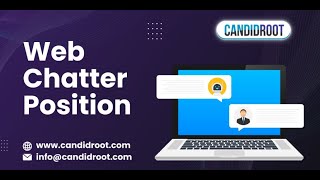 Web Chatter Position  CandidRoot Solutions [upl. by Aamsa]