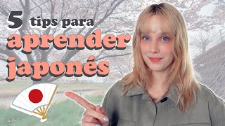 5 TIPS PARA APRENDER JAPONÉS 🎌 Una Argentina en Japón [upl. by Ormond896]