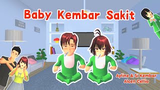 Ayline amp Si Kembar Alcen Cellia  Baby Kembar Sakit  Sakura School Simulator [upl. by Pouncey]