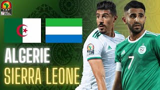 🟢⚪🇩🇿🇸🇱 ALGERIE  SIERRA LEONE LIVE  🇩🇿TAHIA DJAZAIR  COUPE DAFRIQUE  CAN 2022  CAN 2021 [upl. by Amorete]