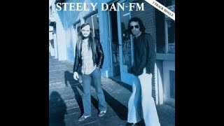 Steely Dan  FM [upl. by Ceporah]